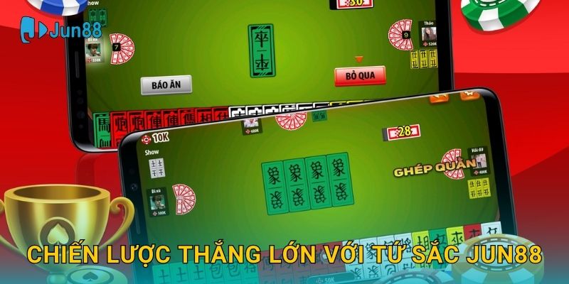 Tứ Sắc Jun88 và nghệ thuật kết hợp quân bài 3 Chiến lược thắng lớn với Tứ Sắc Jun88