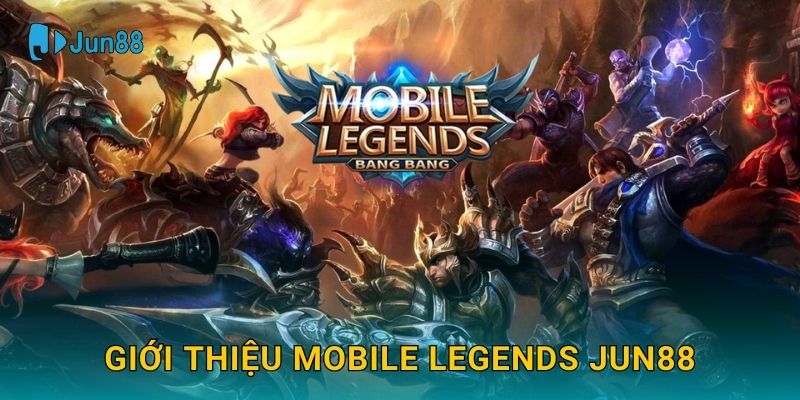 Mobile Legends Jun88 và cuộc chiến MOBA đỉnh cao 2 Giới thiệu Mobile Legends Jun88